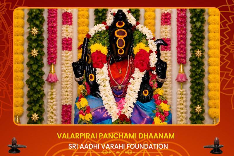 VALARPIRAI PANCHAMI SPECIAL DHAANAM